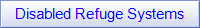Disabled Refuge Systems